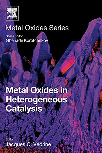 9780128116319: Metal Oxides in Heterogeneous Catalysis