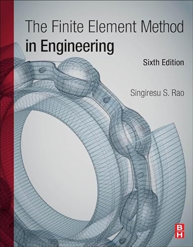 Imagen de archivo de The Finite Element Method in Engineering a la venta por GoldenWavesOfBooks