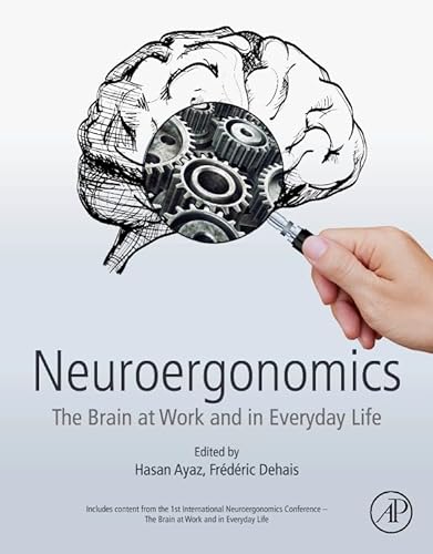 Beispielbild fr Neuroergonomics : The Brain at Work and in Everyday Life zum Verkauf von Buchpark
