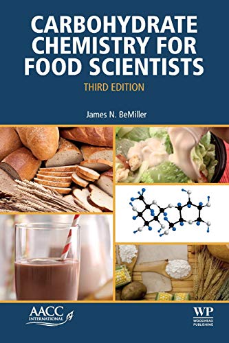 9780128120699: Carbohydrate Chemistry for Food Scientists