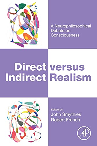 Imagen de archivo de Direct Versus Indirect Realism: A Neurophilosophical Debate on Consciousness a la venta por Revaluation Books