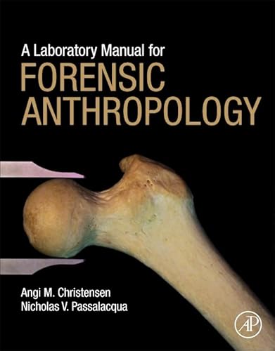 Stock image for A Laboratory Manual for Forensic Anthropology for sale by Books Unplugged