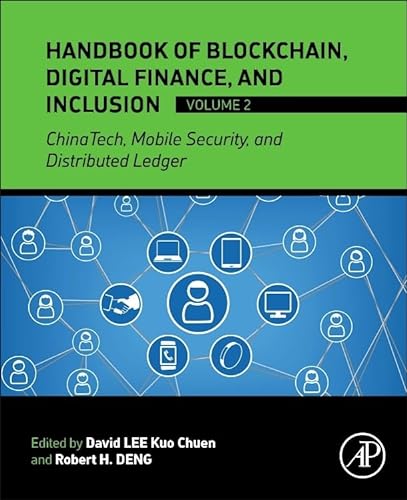 Stock image for Handbook of Blockchain, Digital Finance, and Inclusion, Volume 2: ChinaTech, Mobile Security, and Distributed Ledger for sale by HPB-Red