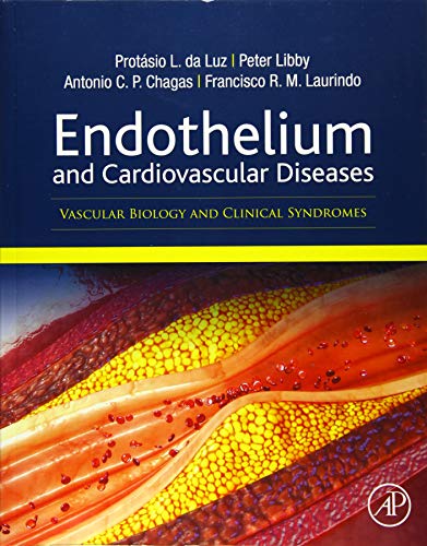 Imagen de archivo de Endothelium and Cardiovascular Diseases: Vascular Biology and Clinical Syndromes a la venta por HPB-Red