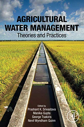 Stock image for Agricultural Water Management: Theories and Practices for sale by Brook Bookstore On Demand