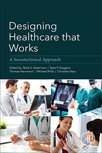 Stock image for Designing Healthcare That Works: A Sociotechnical Approach for sale by Textbooks_Source