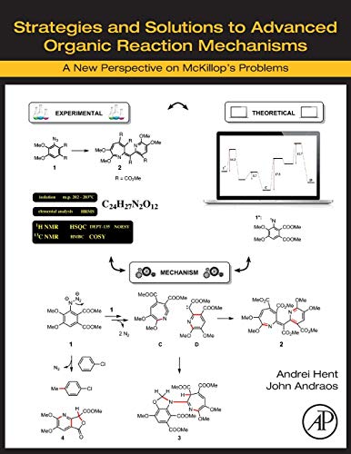 Stock image for Strategies and Solutions to Advanced Organic Reaction Mechanisms : A New Perspective on McKillop's Problems, 1st Edition for sale by Basi6 International