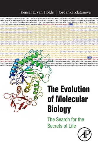 Stock image for The Evolution of Molecular Biology: The Search for the Secrets of Life for sale by Revaluation Books