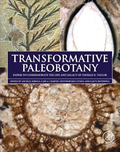 Imagen de archivo de Transformative Paleobotany: Papers to Commemorate the Life and Legacy of Thomas N. Taylor (Academic Press) a la venta por Brook Bookstore On Demand