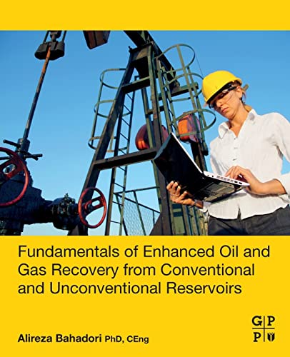 Stock image for Fundamentals of Enhanced Oil and Gas Recovery from Conventional and Unconventional Reservoirs for sale by Basi6 International