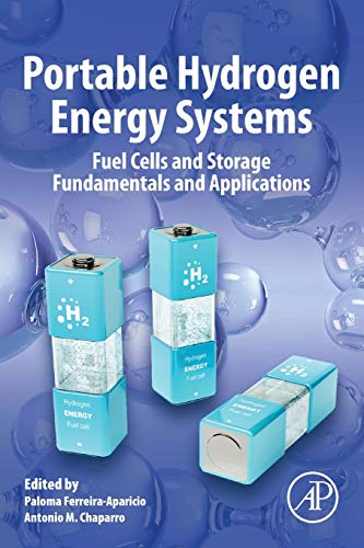 Stock image for Portable Hydrogen Energy Systems: Fuel Cells and Storage Fundamentals and Applications for sale by Reuseabook