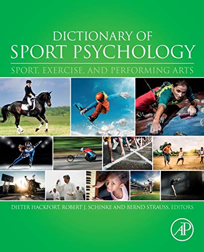 Stock image for Dictionary of Sport Psychology: Sport, Exercise, and Performing Arts for sale by Brook Bookstore On Demand