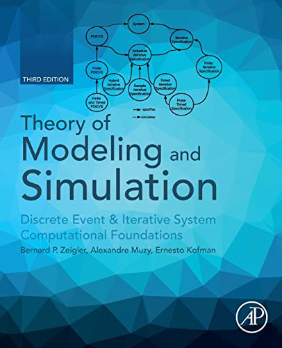 Imagen de archivo de Theory of Modeling and Simulation: Discrete Event & Iterative System Computational Foundations a la venta por HPB-Red