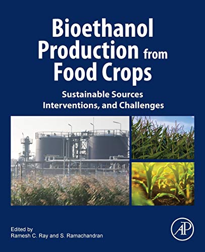 Imagen de archivo de BIOETHANOL PRODUCTION FROM FOOD CROPS (G2929812 /04.09.2018) a la venta por Basi6 International