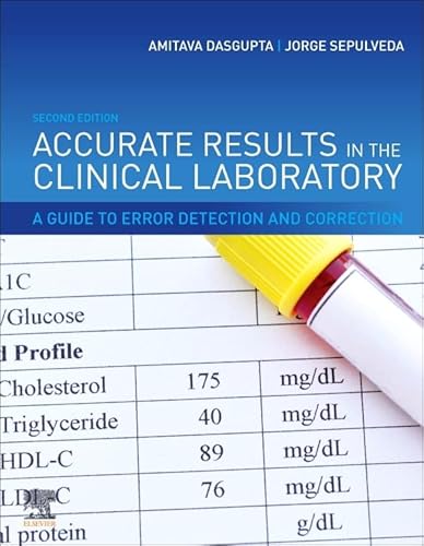 Imagen de archivo de Accurate Results in the Clinical Laboratory: A Guide to Error Detection and Correction a la venta por BooksRun