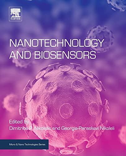 Stock image for Nanotechnology and Biosensors (Micro and Nano Technologies) for sale by Brook Bookstore On Demand