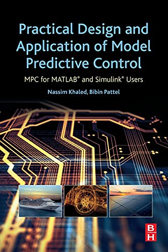 Stock image for Practical Design and Application of Model Predictive Control: MPC for MATLAB® and Simulink® Users for sale by HPB-Red