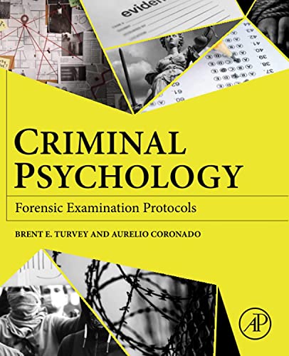9780128141502: Criminal Psychology: Forensic Examination Protocols