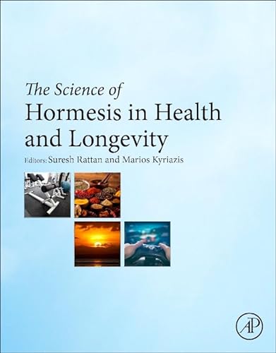 Stock image for The Science of Hormesis in Health and Longevity for sale by HPB-Red