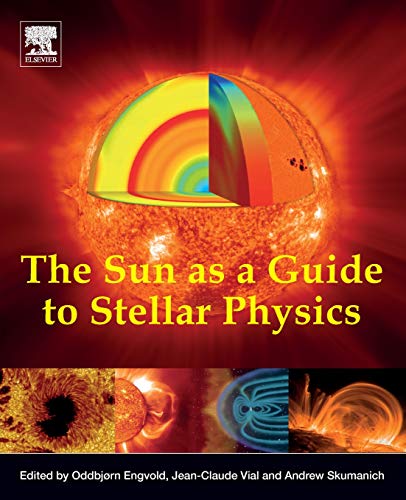 9780128143346: The Sun as a Guide to Stellar Physics