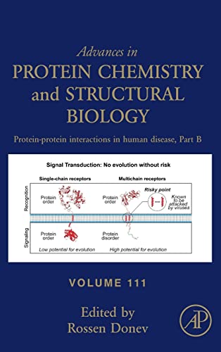 Stock image for Protein-Protein Interactions in Human Disease, Part B: Volume 111 (Advances in Protein Chemistry and Structural Biology) for sale by Brook Bookstore On Demand