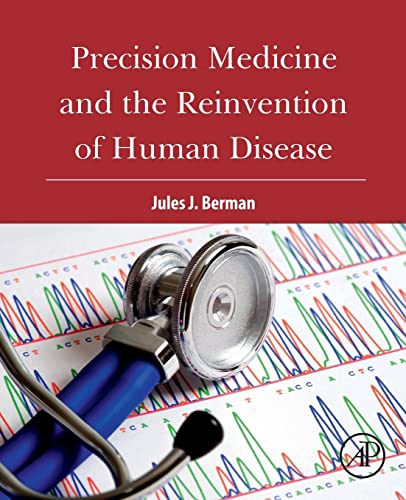 Beispielbild fr Precision Medicine and the Reinvention of Human Disease zum Verkauf von Brook Bookstore On Demand