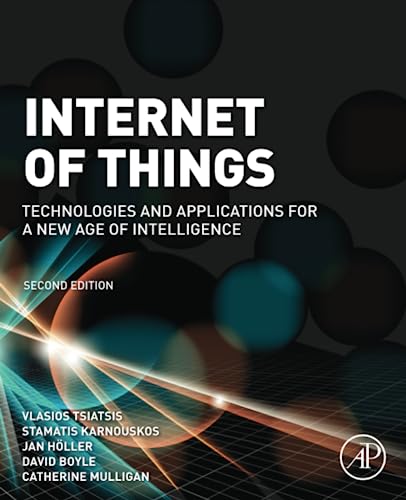Beispielbild fr Internet of Things: Technologies and Applications for a New Age of Intelligence zum Verkauf von GF Books, Inc.
