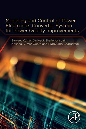 Stock image for Modeling and Control of Power Electronics Converter System for Power Quality Improvements for sale by Brook Bookstore On Demand