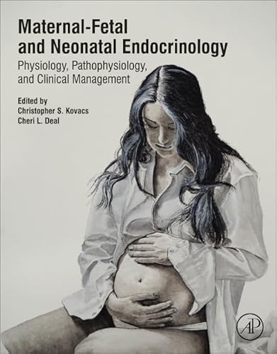 Beispielbild fr Maternal-Fetal and Neonatal Endocrinology: Physiology, Pathophysiology, and Clinical Management zum Verkauf von GF Books, Inc.