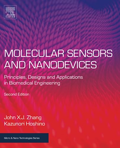 9780128148624: Molecular Sensors and Nanodevices: Principles, Designs and Applications in Biomedical Engineering (Micro & Nano Technologies)