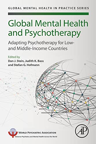 Stock image for Global Mental Health and Psychotherapy: Adapting Psychotherapy for Middle- and Low-Income Countries: Adapting Psychotherapy for Low- and Middle-Income Countries (Global Mental Health in Practice) for sale by Brook Bookstore On Demand