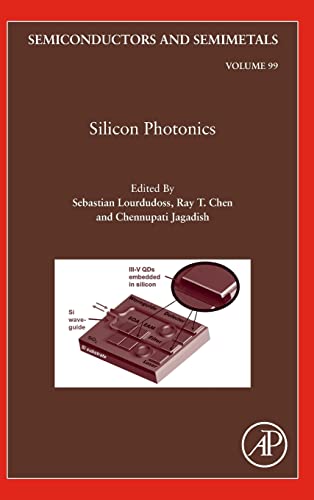 Imagen de archivo de Silicon Photonics: Volume 99 (Semiconductors and Semimetals) a la venta por Brook Bookstore On Demand