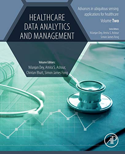 Stock image for Healthcare Data Analytics and Management (Advances in ubiquitous sensing applications for healthcare) for sale by Brook Bookstore On Demand