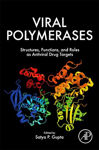 Imagen de archivo de Viral Polymerases: Structures, Functions and Roles as Antiviral Drug Targets a la venta por Brook Bookstore On Demand