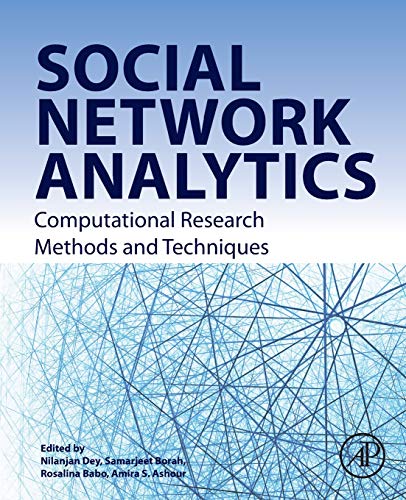Stock image for Social Network Analytics: Computational Research Methods and Techniques for sale by Brook Bookstore On Demand