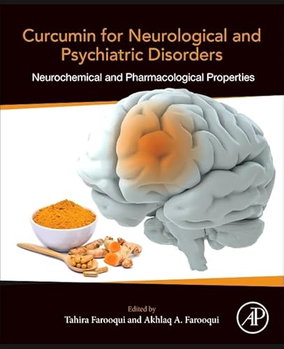 Imagen de archivo de Curcumin for Neurological and Psychiatric Disorders: Neurochemical and Pharmacological Properties a la venta por Brook Bookstore On Demand