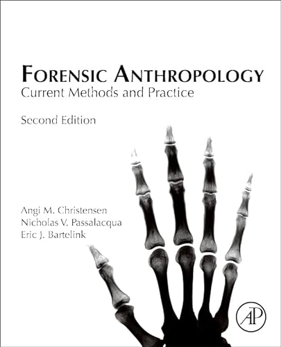 Stock image for Forensic Anthropology: Current Methods and Practice for sale by BooksRun