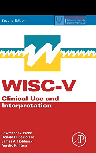 Stock image for WISC-V: Clinical Use and Interpretation (Practical Resources for the Mental Health Professional) for sale by HPB-Red