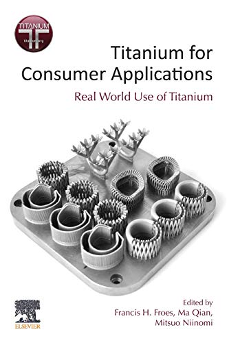 Stock image for Titanium for Consumer Applications: Real-World Use of Titanium for sale by Basi6 International