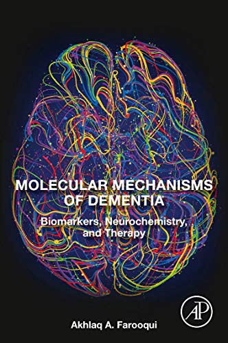 Imagen de archivo de Molecular Mechanisms of Dementia: Biomarkers, Neurochemistry, and Therapy a la venta por Brook Bookstore On Demand