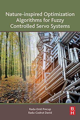 Stock image for Nature-Inspired Optimization Algorithms for Fuzzy Controlled Servo Systems for sale by Basi6 International