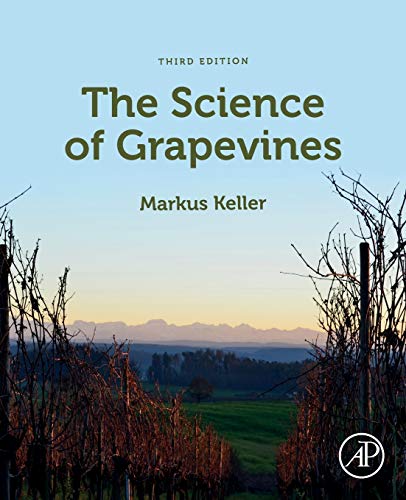 Imagen de archivo de The Science of Grapevines: Anatomy and Physiology a la venta por Brook Bookstore On Demand