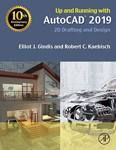 Stock image for Up and Running with AutoCAD 2019: 2D Drafting and Design for sale by Textbooks_Source
