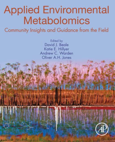 9780128164600: Applied Environmental Metabolomics: Community Insights and Guidance from the Field