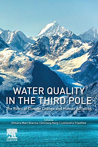 Stock image for Water Quality in the Third Pole: The Roles of Climate Change and Human Activities for sale by Basi6 International