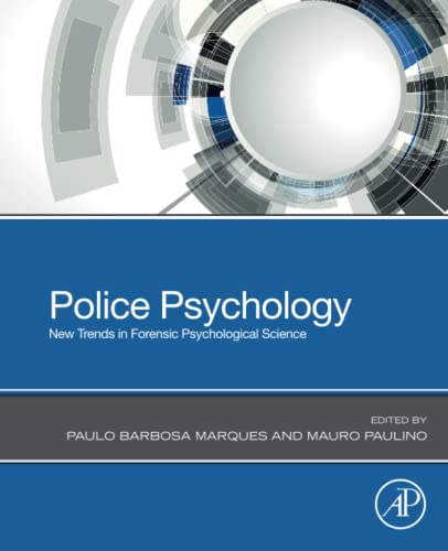 Stock image for Police Psychology: New Trends in Forensic Psychological Science for sale by GF Books, Inc.