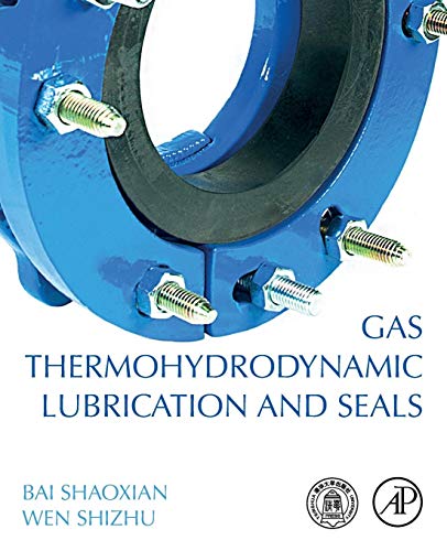 Stock image for Gas Thermohydrodynamic Lubrication and Seals for sale by Books Puddle