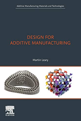 Immagine dell'editore per Design for Additive Manufacturing: Tools and Optimization (Additive Manufacturing Materials and Technologies) venduto da Revaluation Books