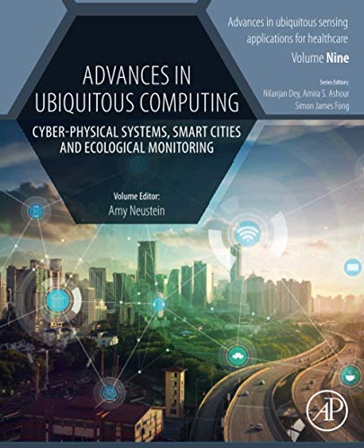 Stock image for Advances in Ubiquitous Computing: Cyber-physical Systems, Smart Cities and Ecological Monitoring for sale by Revaluation Books