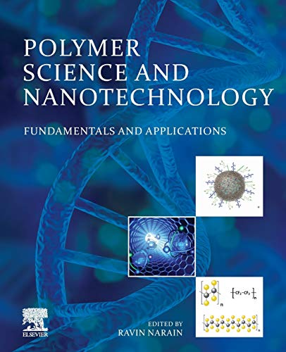 Stock image for Polymer Science and Nanotechnology: Fundamentals and Applications for sale by Brook Bookstore On Demand